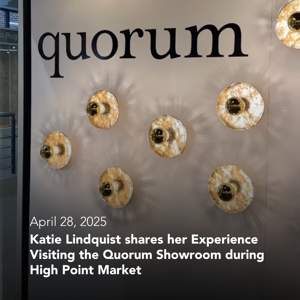 Visiting the Quorum Showroom